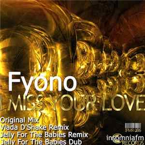 Fyono - I Miss Your Love mp3
