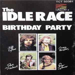The Idle Race - Birthday Party mp3