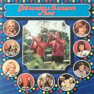 Gebroeders Brouwer - Gebroeders Brouwer Show mp3