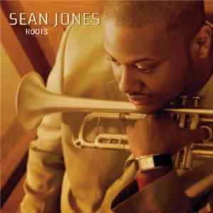Sean Jones - Roots mp3