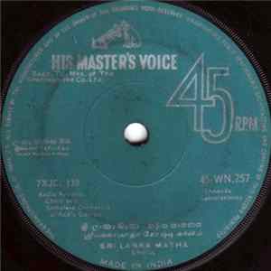 Radio Artistes Choir And Sinhalese Orchestra Of Radio Ceylon - Sri Lanka Matha mp3