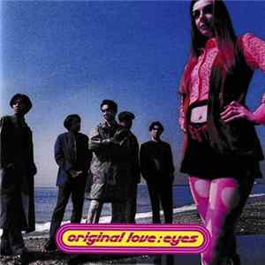 Original Love - Eyes mp3