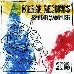 Various - Merge Records Spring Sampler 2018 mp3