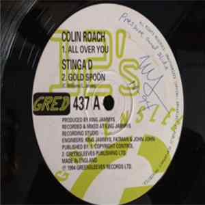 Colin Roach / Stinga D / King Jammys Crew - All Over You / Gold Spoon / Cholera Riddim mp3