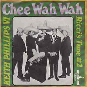 Keith Phillips VI - Chee Wah Wah mp3