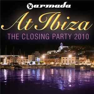 Various - Armada At Ibiza: The Closing Party 2010 mp3