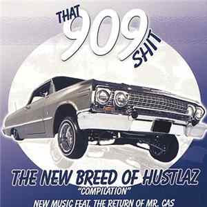 New Breed Of Hustlas - That 909 Shit mp3