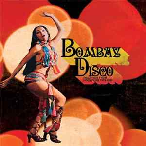 Various - Bombay Disco (Disco Hits From Hindi Films 1979-1985) mp3