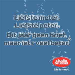 Various - Liefste Meter, Liefste Peter, Dit Jaar Geen Brief Maar Iets Veel Beter.s mp3