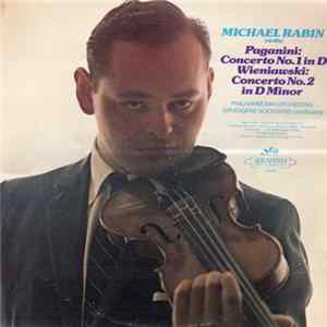 Michael Rabin, Paganini, Wieniawski, Philharmonia Orchestra, Sir Eugene Goossens - Paganini: Concerto No.1 In D / Wieniawski: Concerto No.2 In D Minor mp3