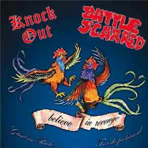 Knock Out Vs. Battle Scarred - Believe In Revenge mp3