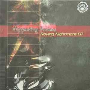 Opposing Forces - Raving Nightmare EP mp3