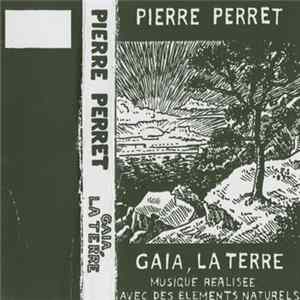 Pierre Perret - Gaia, La Terre mp3