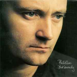 Phil Collins - ...But Seriously mp3