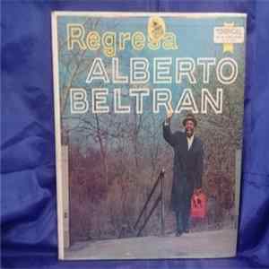 Alberto Beltrán - Regresa mp3