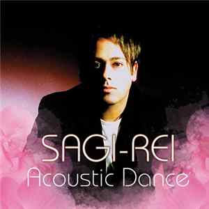 Sagi-Rei - Acoustic Dance mp3