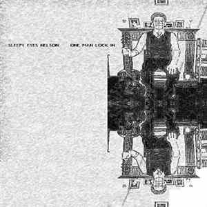 Sleepy Eyes Nelson - One Man Lock In mp3
