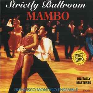 Francisco Montaro Ensemble - Strictly Ballroom Mambo mp3
