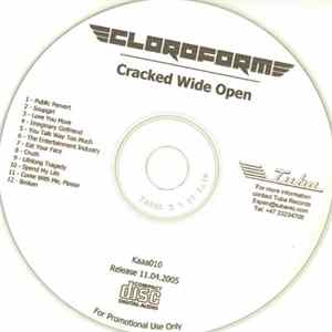 Cloroform - Cracked Wide Open mp3