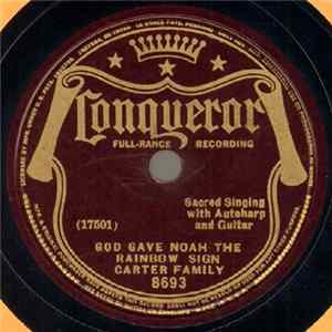 Carter Family - God Gave Noah The Rainbow Sign / On The Rock Where Moses Stood mp3