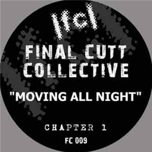 Final Cutt Collective - Moving All Night mp3