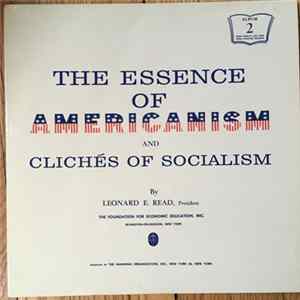 Leonard E. Read - The Essence Of Americanism And Clichés Of Socialism, Album 2 mp3