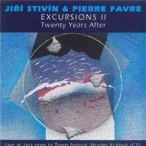 Jiří Stivín & Pierre Favre - Excursions II : Twenty Years After mp3