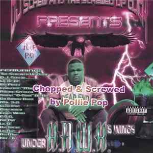 H.A.W.K. - Under H.A.W.K.'s Wings Chopped & Screwed mp3