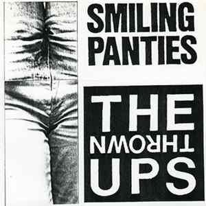 The Thrown Ups - Smiling Panties mp3