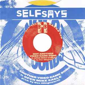 Selfsays - Not Another Video Game Song mp3