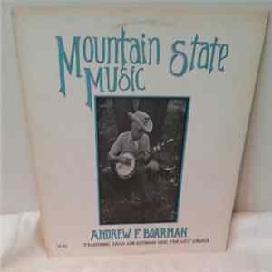 Andrew F. Boarman - Mountain State Music: Traditional Banjo & Autoharp Music From West Virginia mp3