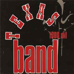 Texas Band - 1000 Mil mp3