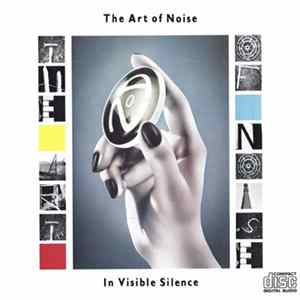 The Art Of Noise - In Visible Silence mp3