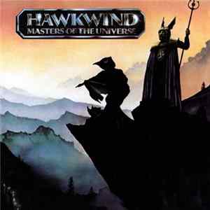 Hawkwind - Masters Of The Universe mp3