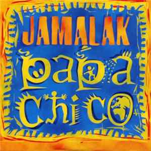 Jamalak - Papa Chico mp3