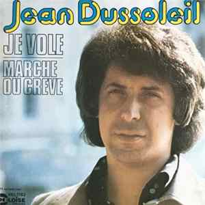 Jean Dussoleil - Je Vole mp3