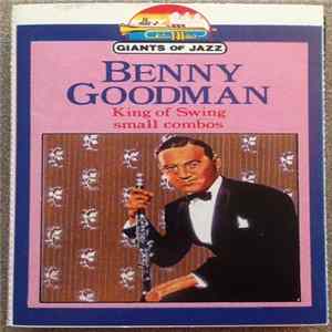 Benny Goodman - King Of Swing Small Combos mp3