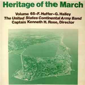 U.S. Continental Army Band - Heritage Of The March Volume 65 - F. Huffer / G. Halley mp3