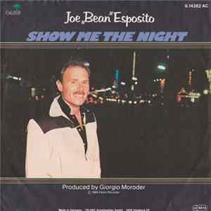 Joe „Bean“ Esposito - Show Me The Night mp3