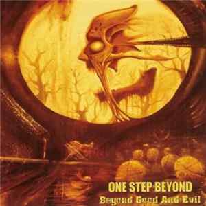 One Step Beyond - Beyond Good And Evil mp3