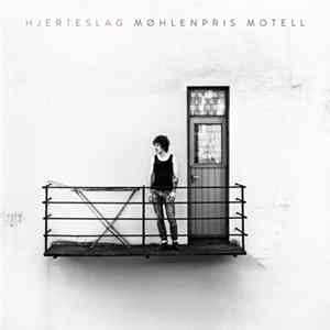 Hjerteslag - Møhlenpris Motell mp3