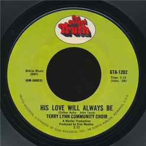 Terry Lynn Community Choir - His Love Will Always Be mp3