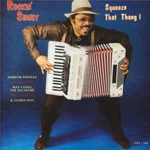 Rockin' Sidney - Squeeze That Thang! mp3