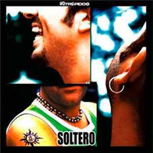 Los Intrépidos - Soltero mp3