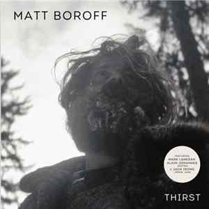 Matt Boroff / Lausch - Thirst / We Might As Well Dance mp3