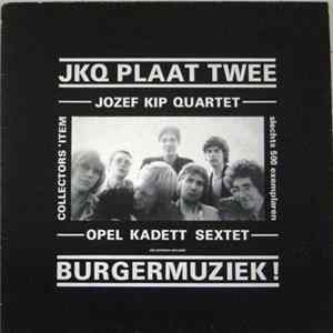Jozef Kip Quartet - JKQ Plaat Twee mp3