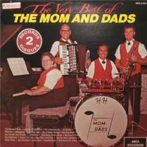 The Mom And Dads - The Very Best of The Mom and Dads mp3