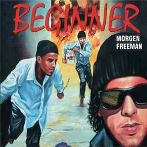 Beginner - Morgen Freeman mp3