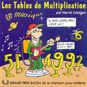 Hervé Cristiani - Les Tables De Multiplication En Musique mp3