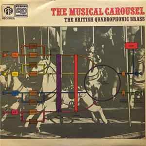 The British Quadrophonic Brass - The Musical Carousel mp3